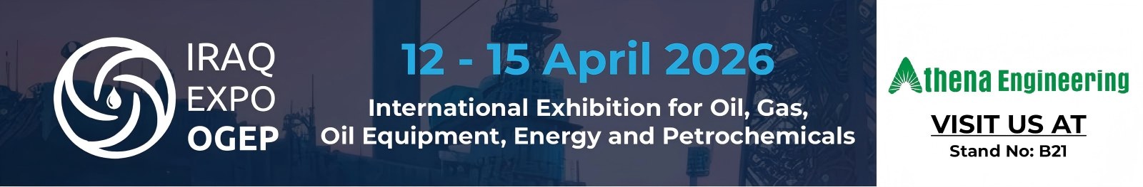 Besuchen Sie Athena Engineering & Teffiko auf der IRAQ EXPO OGEP 2026